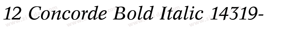 12 Concorde Bold Italic 14319字体转换